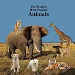 The World’s Most Popular Animals Children’s Book： Great Book for Kids About the Animals of the World