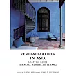 Revitalization in Asia: Adaptive Reuse in Macao, Mumbai, and Penang
