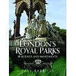 London’s Royal Parks: Buildings and Monuments