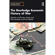 The Routledge Economic History of War
