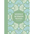 Weekly Sermon Notes Journal: An Inspirational Notebook for Christians to Take Notes in Church, at Conferences, in Small Groups, and During Bible St