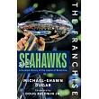 The Franchise: Seattle Seahawks: A Curated History of the Hawks