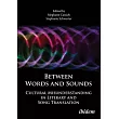 Beyond Words and Sounds. Cultural Misunderstanding in Literary and Song Translation