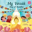My Vesak: Day of Buddha