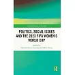 Politics, Social Issues and the 2023 Fifa Women’s World Cup