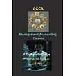 ACCA Management Accounting Course： A Complete Guide