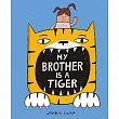 My Brother is a Tiger