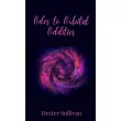 Odes to Orbital Oddities