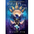 Raven and the Witch: Book One in the Bloodlines of Destiny
