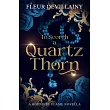 To Scorch a Quartz Thorn： A Fantasy Romance Dragon Shifter Novella