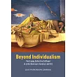 Beyond Individualism: Portraying Collective Selfhood in Latin American Literature and Art