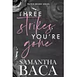 Three Strikes， You’re Gone (Special Edition)