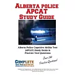 Alberta Police APCAT Study Guide： Alberta Police Cognitive Ability Test (APCAT) Study Guide & Practice Test Questions