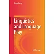 Linguistics and Language Play