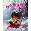 Eva’s Only Wish