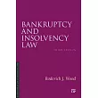 Bankruptcy and Insolvency Law, Third Edition