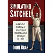 Simulating Satchel: A What-If History of Integrated Major League Baseball in 1934