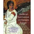 Medieval East Central and Eastern Europe