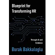 Blueprint for Transforming HR： Through Al and Evidence