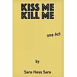 Kiss Me Kill Me