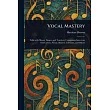 Vocal Mastery