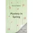 A Mystery in Spring
