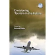 Envisioning Tourism in the Future