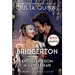 An Offer from a Gentleman [Tv Tie-In]: Benedict’s Story, the Inspiration for Bridgerton Season Four