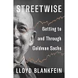 Streetwise: Getting to and Through Goldman Sachs