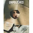 UNPOLISHED 第13期