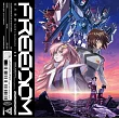 劇場版 機動戰士鋼彈SEED FREEDOM OP「FREEDOM」西川貴教 with t.komuro 通常盤
