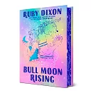 Bull Moon Rising