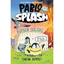 《企鵝時空冒險：羅馬假期》漫畫小說 Pablo and Splash: Roman Holiday