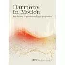 Harmony in Motion: key-defining progression and agogic progression