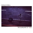 戴安娜．克瑞兒 / 夢中的你【2020最新專輯-德國進口首批限量美聲音效盤】