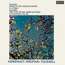 法朗克: 小提琴與鋼琴奏鳴曲 / 布拉姆斯: 為小提琴、法國號與鋼琴所寫三重奏，作品40 / 帕爾曼 / 小提琴 / 阿胥肯納吉 / 鋼琴 / 塔克威爾 / 法國號 (SHMCD)