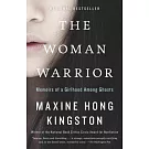 The Woman Warrior: Memoirs of a Girlhood Among Ghosts