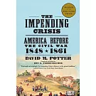 The Impending Crisis: 1848-1861