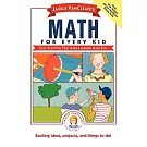 Janice Vancleave’s Math for Every Kid: Easy Activities That Make Learning Math Fun