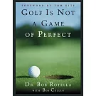 Golf Is Not a Game of Perfect