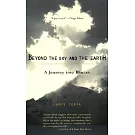 Beyond the Sky and the Earth: A Journey Into Bhutan