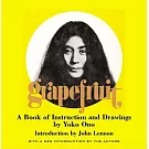 Grapefruit: A Book of Instructions and Drawings by Yoko Ono