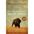 In the Spirit of Crazy Horse: The Story of Leonard Peltier and the Fbi’s War on the American Indian Movement