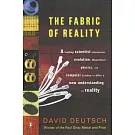 The Fabric of Reality: The Science of Parallel Universes--and Its Implications