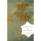 The Waste Land and Other Writings