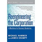 Reengineering the Corporation: A Manifesto for Business Revolution