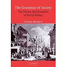 The Grammar of Society: The Nature and Dynamics of Social Norms