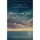 Home With God: In a Life That Never Ends