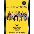 Little Miss Sunshine: The Shooting Script