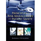 Principles of Risk Management and Patient Safety